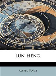 Lun-Heng.,124129299X,9781241292997