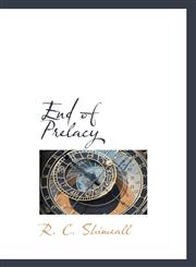 End of Prelacy,1116364751,9781116364750