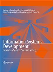 Information Systems Development Towards a Service Provision Society,0387848096,9780387848099