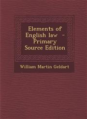 Elements of English law  - Primary Source Edition,1295637251,9781295637256