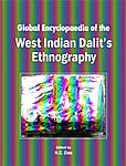 Global Encyclopaedia of the West Indian Dalit's Ethnography,8182202612,9788182202610