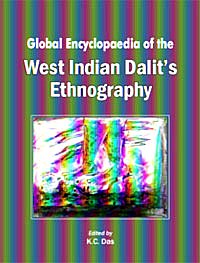 Global Encyclopaedia of the West Indian Dalit's Ethnography,8182202612,9788182202610