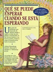 Qué Se Puede Esperar Cuando Se Está Esperando,0761109498,9780761109495