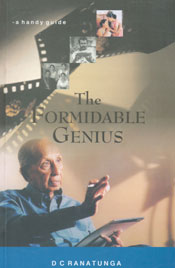 The Formidable Genius A Tribute to Master Filmmaker Lester James Peries On His 87Th Birthday, 5 April, 2006 1st Edition,9555734607,9789555734608
