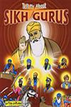 Tell Me about Sikh Gurus,8176760684,9788176760683