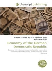 Economy of the German Democratic Republic,613007588X,9786130075880