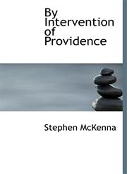 By Intervention of Providence,1113637676,9781113637673