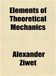 Elements of Theoretical Mechanics,1152648241,9781152648241