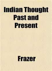 Indian Thought Past and Present,1152334190,9781152334199