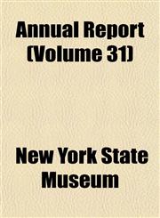 Annual Report (Volume 31),1152746928,9781152746923