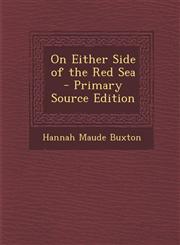 On Either Side of the Red Sea - Primary Source Edition,1294144022,9781294144021