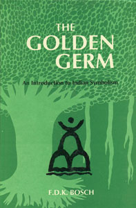 The Golden Germ An Introduction to Indian Symbolism,8121506336,9788121506335
