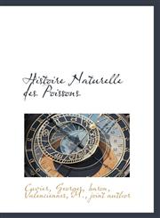 Histoire Naturelle des Poissons,1110357737,9781110357734
