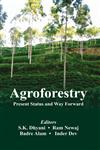 Agroforestry Present Status and Way Forward,8176223492,9788176223492