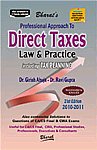 Bharat's Professional Approach to Direct Taxes Law & Practice As Applicable for Annual Year 2010-2011 21st Edition,8177335782,9788177335781