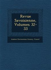 Revue Savoisienne, Volumes 32-33,1249778131,9781249778134