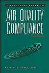 A Practical Guide to Air Quality Compliance 2nd Edition,0471150061,9780471150060