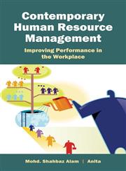 Contemporary Human Resource Management Improving Performance in the Workplace,8126914351,9788126914357