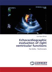 Echocardiographic Evaluation of Right Ventricular Functions,365941820X,9783659418204