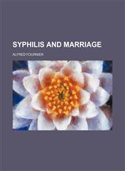 Syphilis and Marriage,1151253715,9781151253712