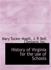 History of Virginia for the use of Schools,1140343696,9781140343691