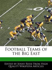 Football Teams of the Big East,1171145675,9781171145677