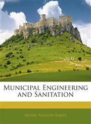 Municipal Engineering and Sanitation,1145904378,9781145904378