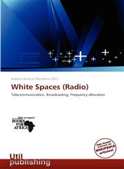 White Spaces (Radio),6136278324,9786136278322