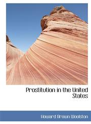 Prostitution in the United States,1116912481,9781116912487