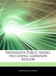Articles On Minnesota Public Radio, including Garrison Keillor,1242417362,9781242417368
