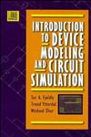 Introduction to Device Modeling and Circuit Simulation 1st Edition,0471157783,9780471157786