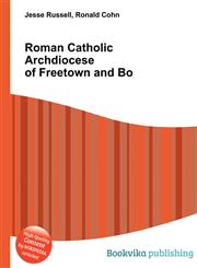 Roman Catholic Archdiocese of Freetown and Bo,5512453181,9785512453186