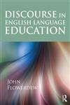 Discourse in English Language Education 1st Edition,041549964X,9780415499644