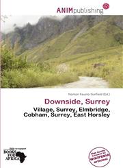 Downside, Surrey,6200959315,9786200959317