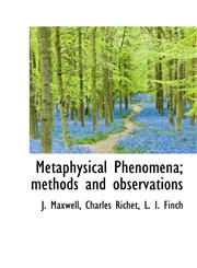 Metaphysical Phenomena; Methods and Observations,1117391442,9781117391441