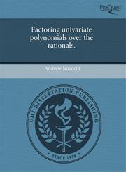 Factoring univariate polynomials over the rationals.,1243972858,9781243972859
