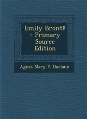 Emily Bronte - Primary Source Edition,1294502042,9781294502043