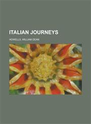 Italian Journeys,1153632047,9781153632041