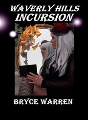 Waverly Hills Incursion,1312164662,9781312164666