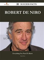 Robert de Niro 34 Success Facts - Everything You Need to Know about Robert de Niro,1488545537,9781488545535