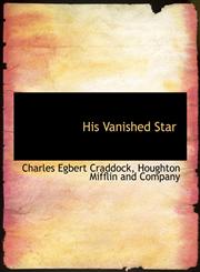 His Vanished Star,1140226843,9781140226840