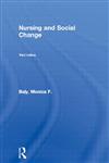 Nursing and Social Change 3rd Edition,0415101972,9780415101974