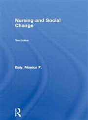 Nursing and Social Change 3rd Edition,0415101972,9780415101974