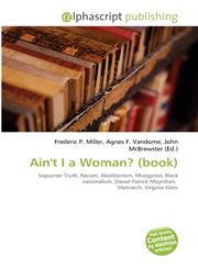 Ain't I a Woman? (book),6134278424,9786134278423