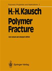 Polymer Fracture 2nd Edition,3642696309,9783642696305
