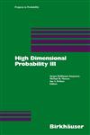 High Dimensional Probability III,3764321873,9783764321871