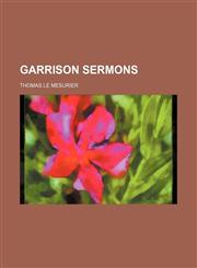 Garrison Sermons,1150554517,9781150554513
