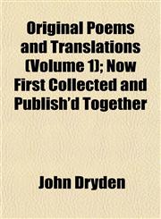 Original Poems and Translations (Volume 1); Now First Collected and Publish'd Together,1152561294,9781152561298