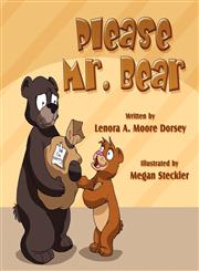 Please Mr. Bear,1456009419,9781456009410