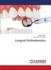Lingual Orthodontics,365941638X,9783659416385